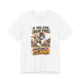 If You Can Read This Hand Me a Clamp T-Shirt — Funny Woodworker Carpenter Tee
