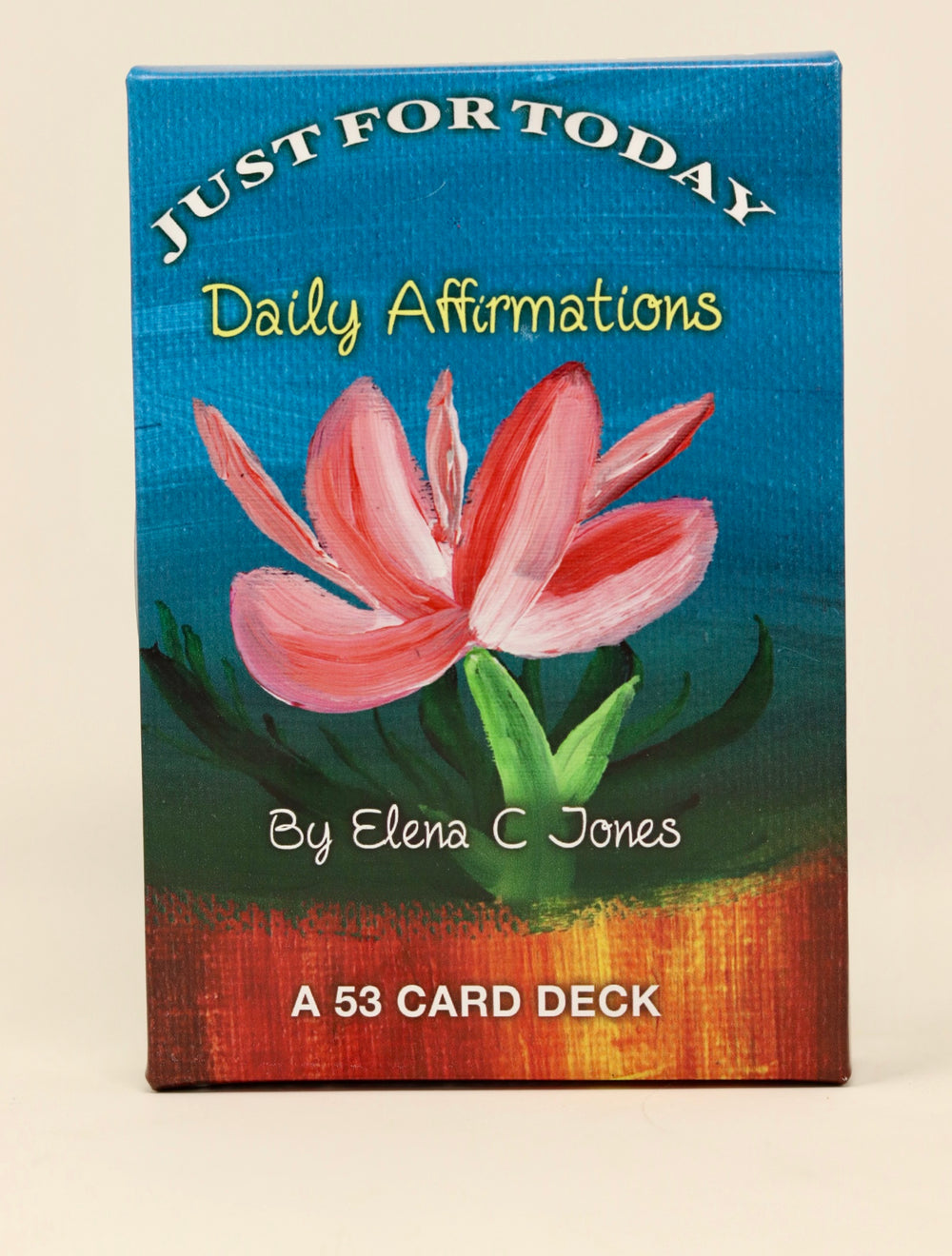 "Just For Today - Daily Affirmations"
