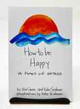 How to be Happy