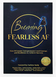 Becoming Fearless AF