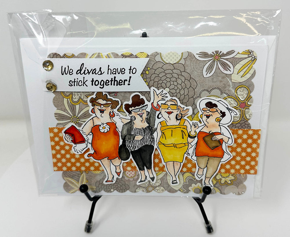 Divas Stick Together Card